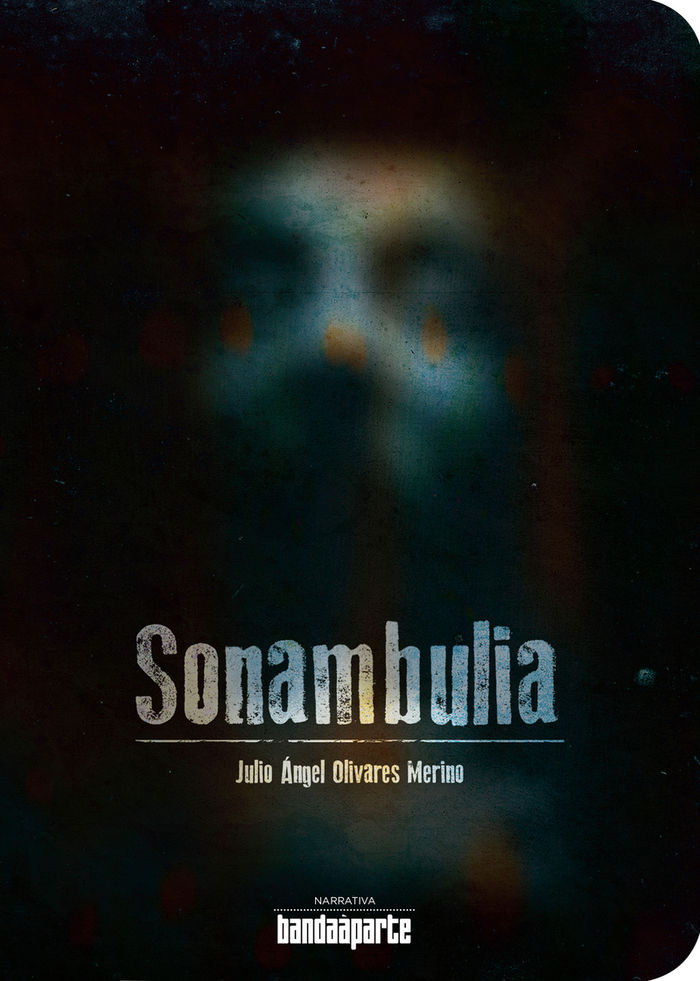 Book SONAMBULIA JULIO ANGEL OLIVARES MERINO