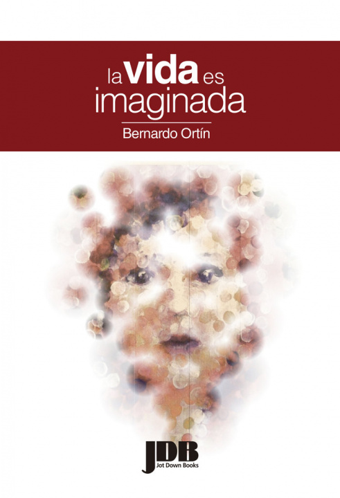 Kniha La vida es imaginada Ortín
