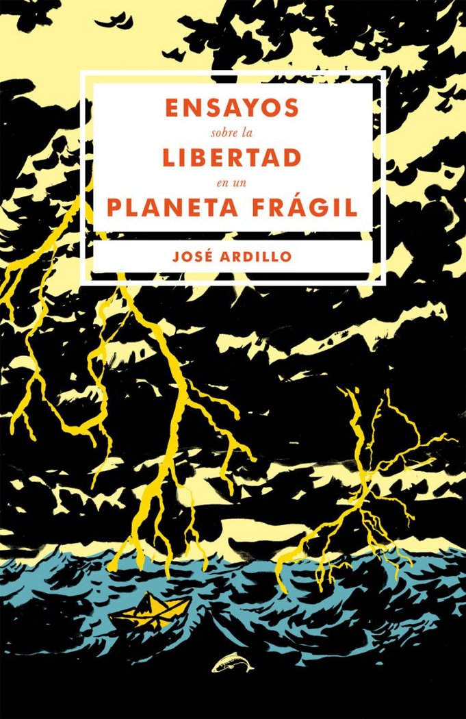 Книга Ensayos sobre la libertad en un planeta frágil Ardillo