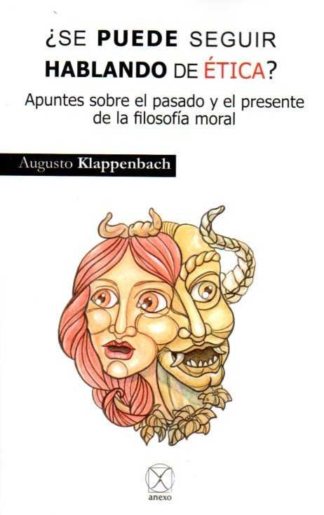 Книга ¿Se puede seguir hablando de ética? Klappenbach