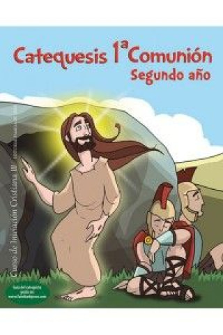 Kniha CATEQUESIS 1ª COMUNION. SEGUNDO AÑO 
