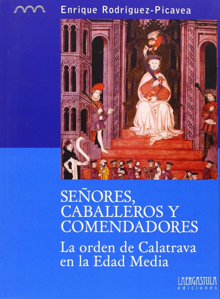 Kniha Señores, caballeros y comendadores Rodríguez-Picavea Matilla