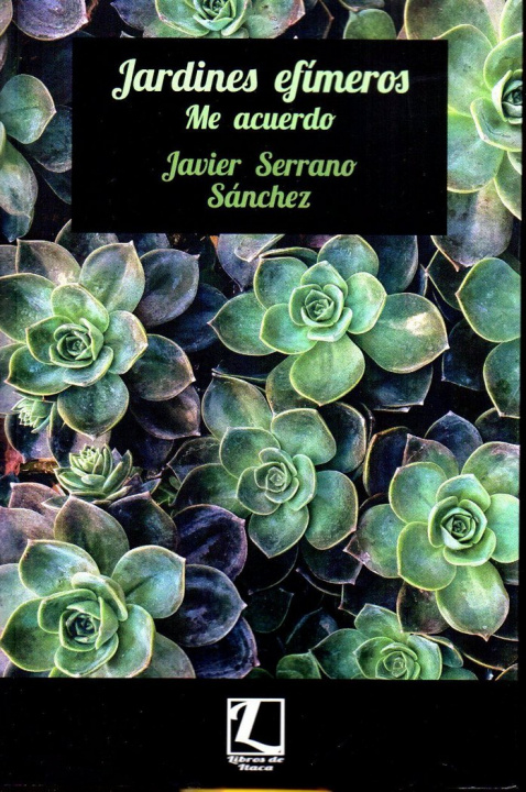 Knjiga Jardines efímeros Serrano Sánchez