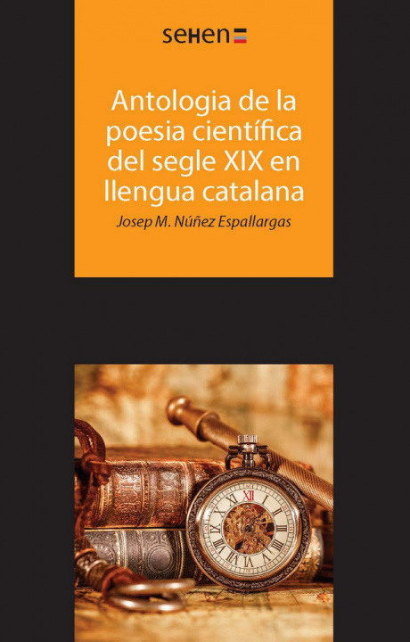 Книга Antologia de la poesia científica del segle XIX en llengua catalana Núñez Espallargas