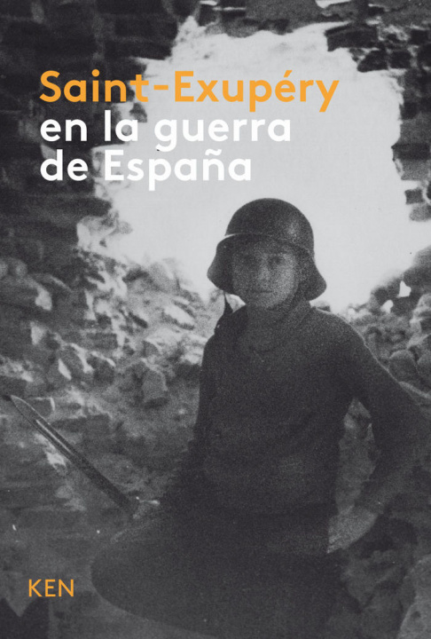 Kniha Saint-Exupéry en la guerra de España de Saint Exupéry