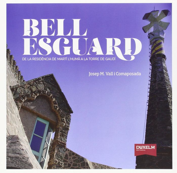 Knjiga Bellesguard Vall i Comaposada