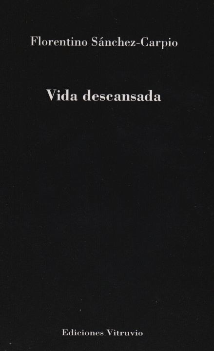 Book Vida descansada Sánchez Carpio