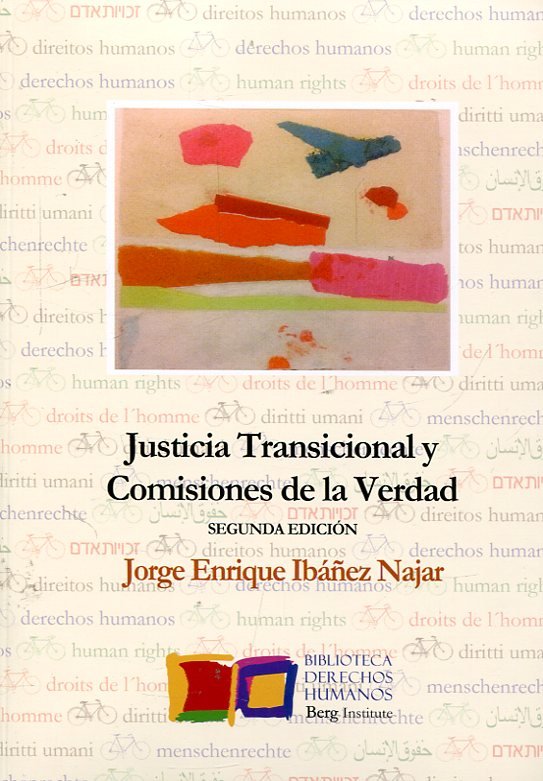 Könyv Justicia Transicional y Comisiones de la Verdad Ibáñez Najar