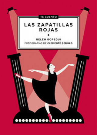 Knjiga Te cuento...Las Zapatillas Rojas RUIZ DE GOPEGUI