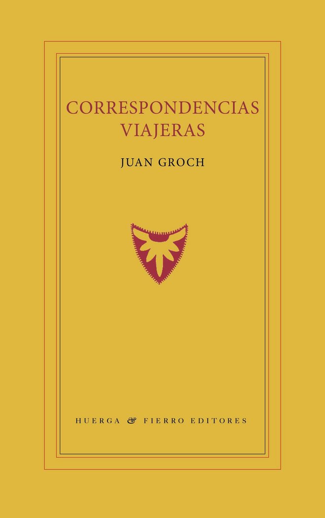 Kniha CORRESPONDENCIAS VIAJERAS GROCH FLACOFF (1952- )