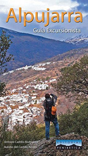 Kniha Alpujarra. Guia excursionista CASTILLO RODRIGUEZ