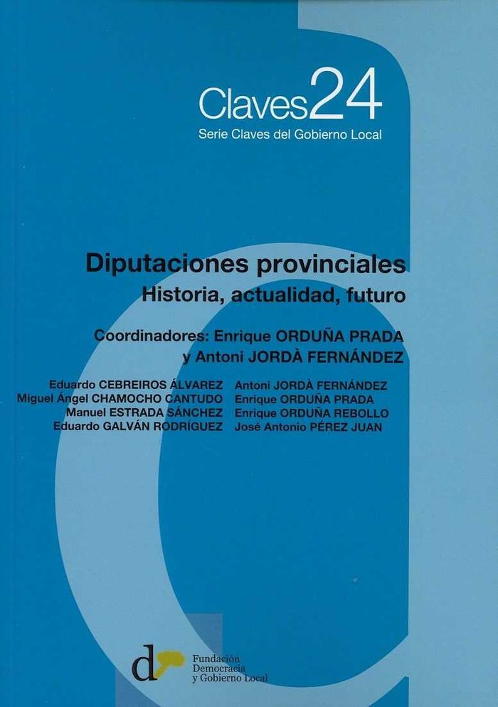 Carte Diputaciones provinciales FUNDACION DEMOCRACIA Y GOB. LOCAL
