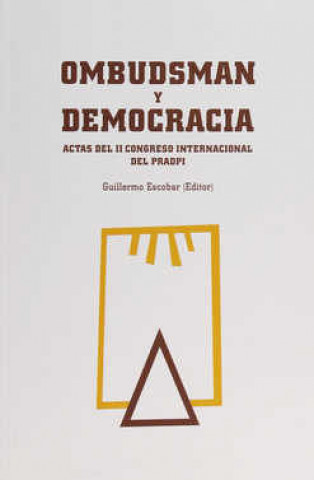 Kniha Ombudsman y democracia PROGRAMA REGIONAL DE APOYO A L