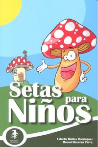 Kniha Setas para niños Robles Domínguez