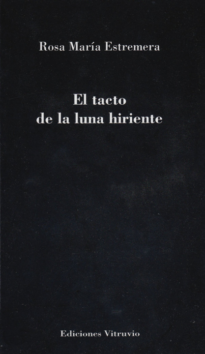 Knjiga El tato de la luna hiriente Estremera
