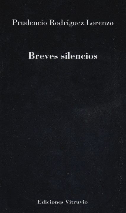 Knjiga Breves silencios Rodríguez Lorenzo