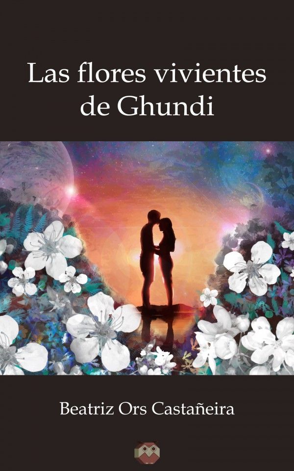 Könyv Las flores vivientes de Ghundi Ors Castañeira