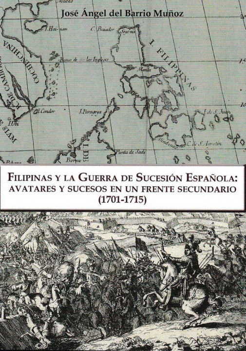 Kniha Filipinas y la Guerra de Sucesión Española del Barrio Muñoz