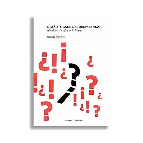 Knjiga DISEÑO ESPAÑOL, MÁS QUE PALABRAS Martínez