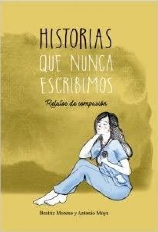 Knjiga Historias que nunca escribimos. Moreno Milán