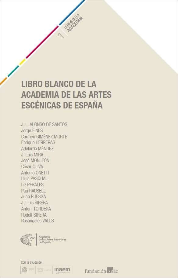 Knjiga Libro Blanco de la Academia de las Artes Escénicas de España Alionso de Santos