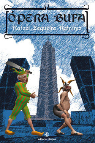 Knjiga OPERA BUFA ZEQUEIRA RAMIREZ