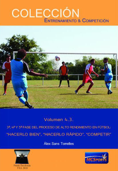 Kniha Alto rendimiento en fútbol, tomo 3: 3ª, 4ª y 5ª fase: Hacerlo bien, hacerlo rápido, competir Sans Torrelles