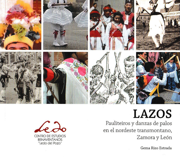 Carte Lazos. Pauliteiros y danzas de palos en el nordeste transmontano, Zamora y León Rizo Estrada