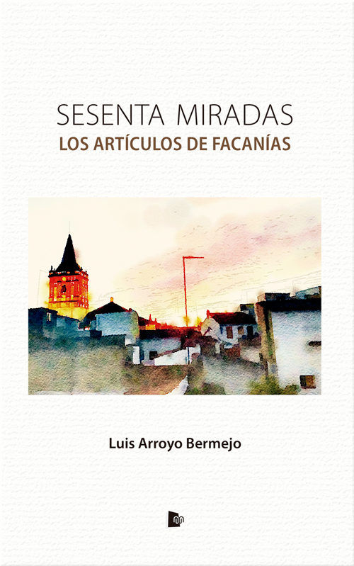 Knjiga SESENTA MIRADAS Arroyo Bermejo