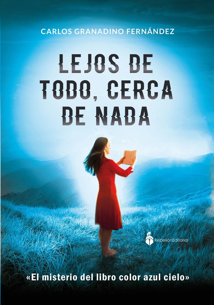 Buch Lejos de todo, cerca de nada Granadino Fernández