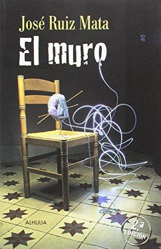 Kniha El muro Ruiz Mata