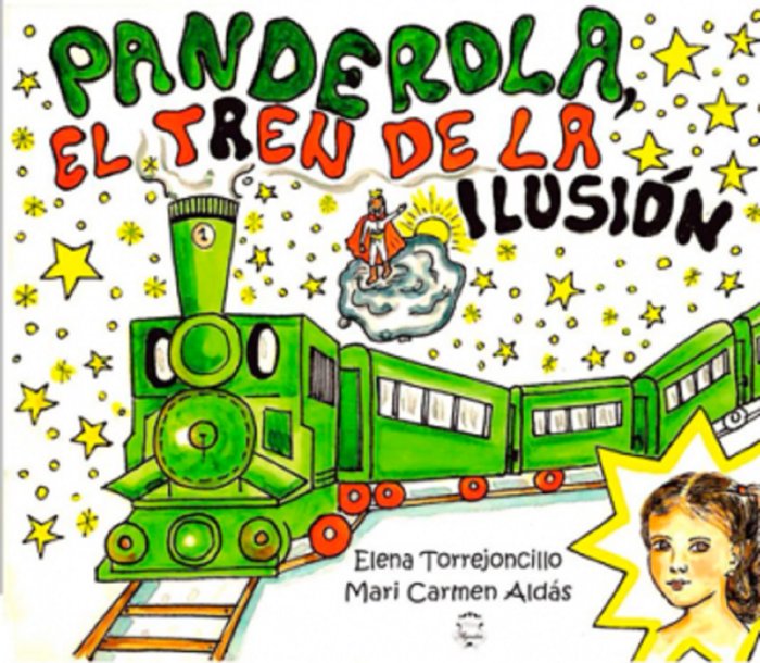 Knjiga Panderola, el tren de la ilusión Torrejoncillo Roig