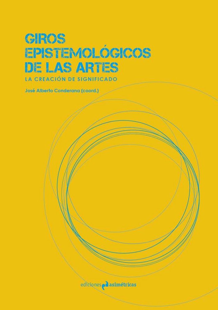 Knjiga GIROS EPISTEMOLÓGICOS DE LAS ARTES 