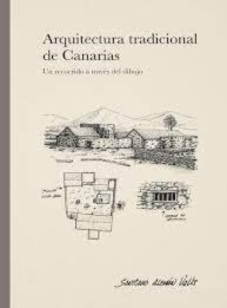 Proizvodi od papira LANZAROTE, ARQUITECTURA TRADICIONAL ALEMÁN VALLS