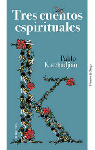 Könyv Tres cuentos espirituales Katchadjian