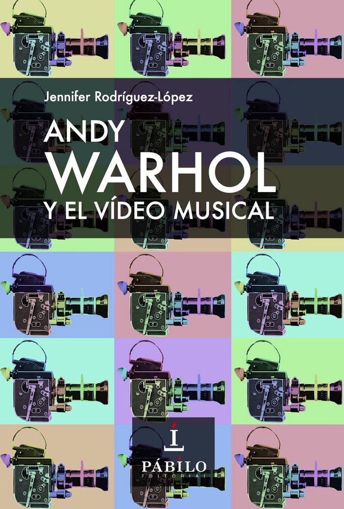 Kniha Andy Warhol y el video musical Rodríguez López