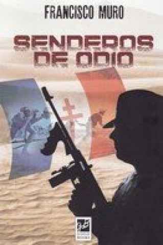 Knjiga SENDEROS DE ODIO MURO