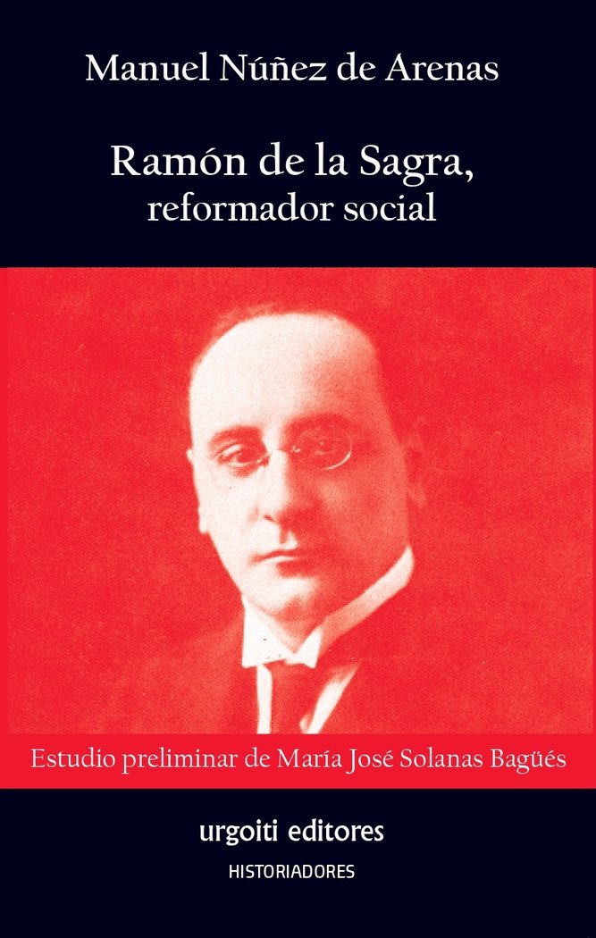 Knjiga Ramón de la Sagra, reformador social Núñez de Arenas