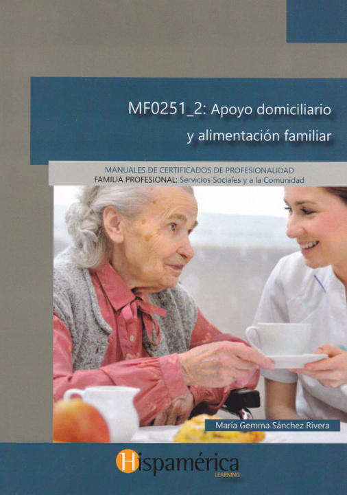 Книга MF0251_2 Apoyo domiciliario y alimentación familiar Gema Sánchez Rivera