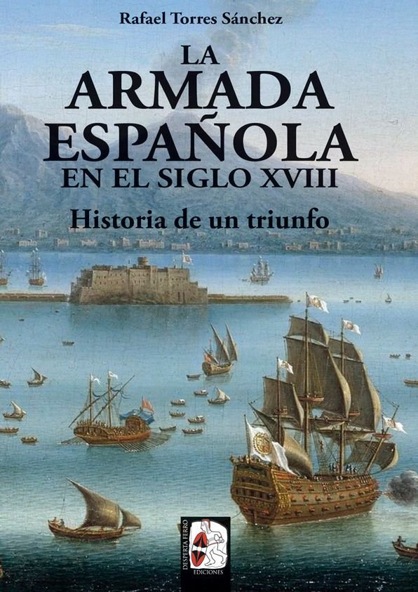 Könyv La Armada española en el siglo XVIII Torres Sánchez
