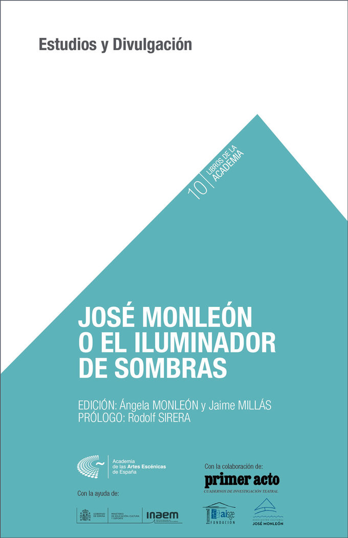 Knjiga JOSÉ MONLEÓN O EL ILUMINADOR DE SOMBRAS Monleón Bennácer