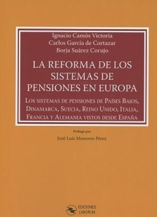 Kniha La reforma de los sitemas de pensiones en Europa Camós Victoria