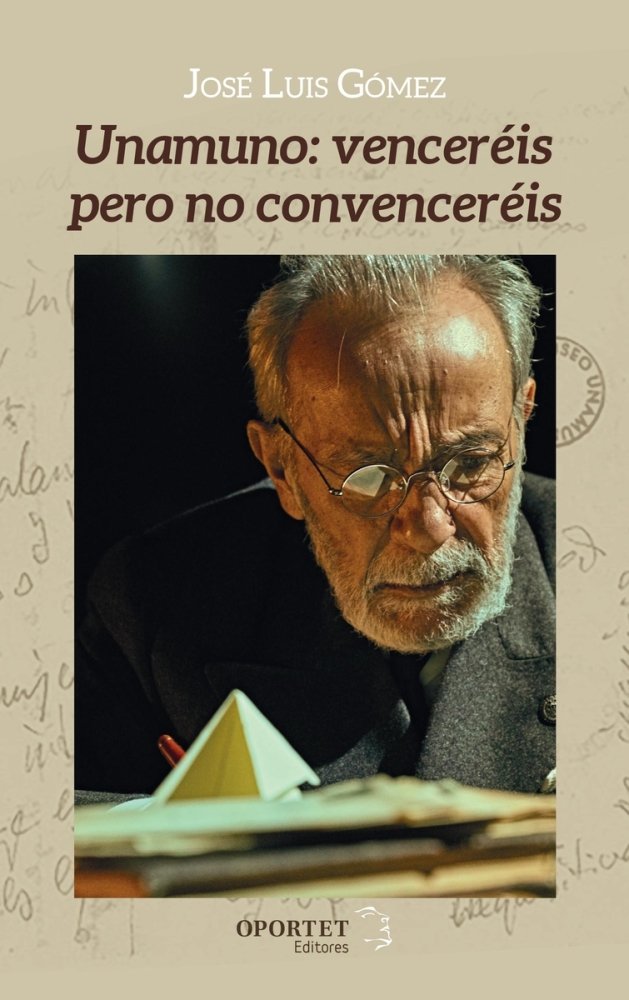 Kniha UNAMUNO: VENCERéIS PERO NO CONVENCERéIS GóMEZ