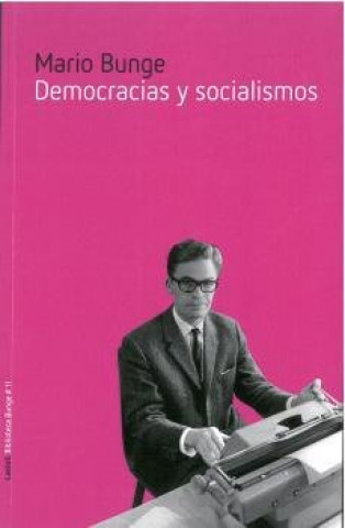 Knjiga Democracias y socialismos Bunge