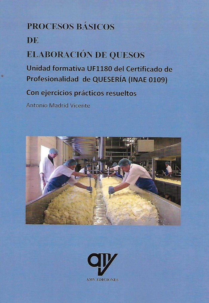 Könyv Procesos básicos de elaboración de quesos Madrid Vicente
