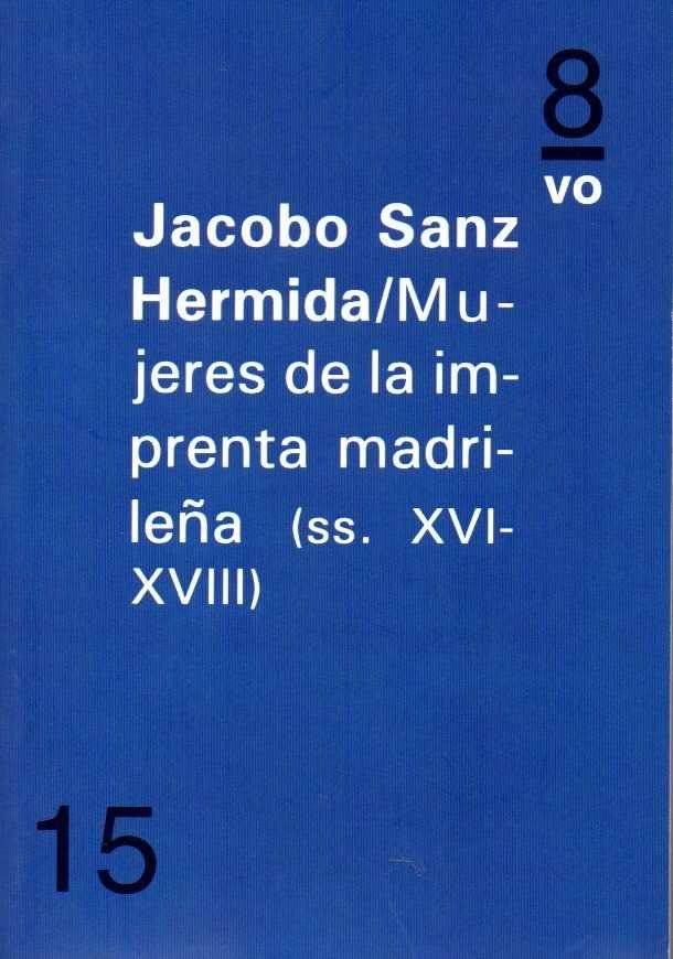 Kniha Mujeres de la imprenta madrileña (ss. XVI-XVIII) Sanz Hermida