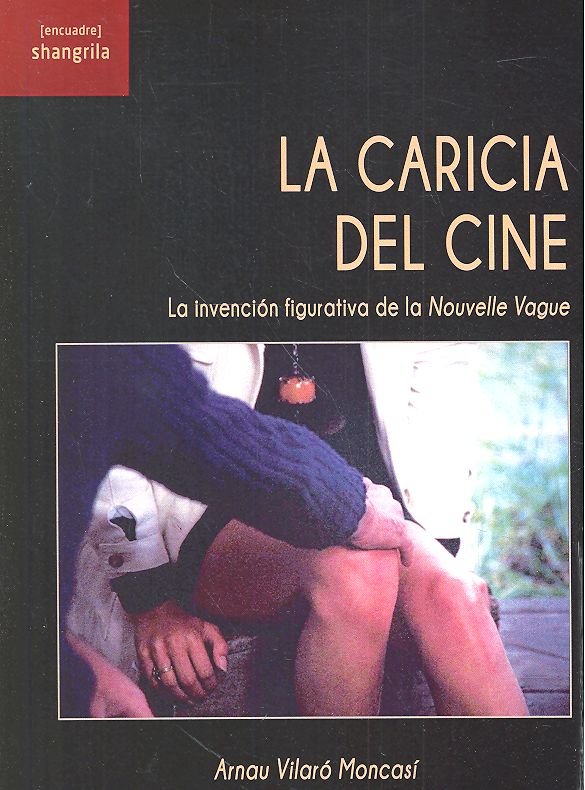 Knjiga La caricia del cine Vilaró Moncasí