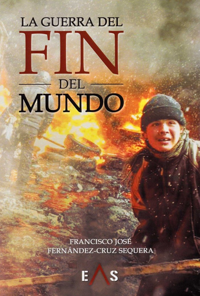 Könyv La guerra del fin del mundo Fernández-Cruz Sequera