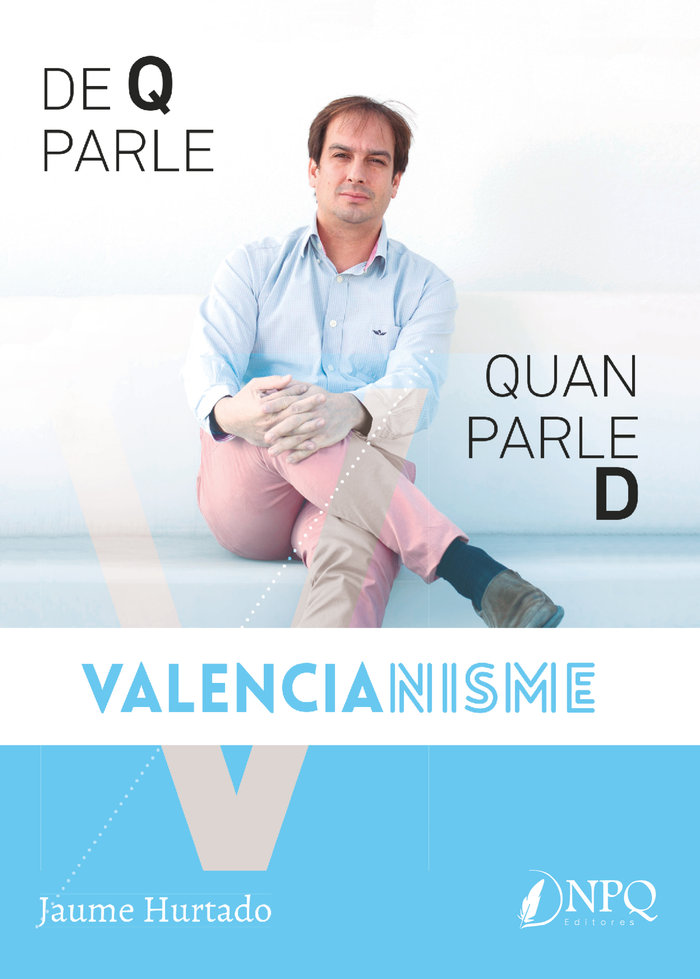 Kniha De q parle quan parle de valencianisme Hurtado