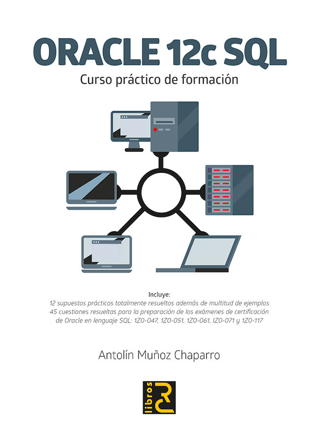 Könyv Oracle 12c SQL. Curso práctico de formación Muñoz Chaparro